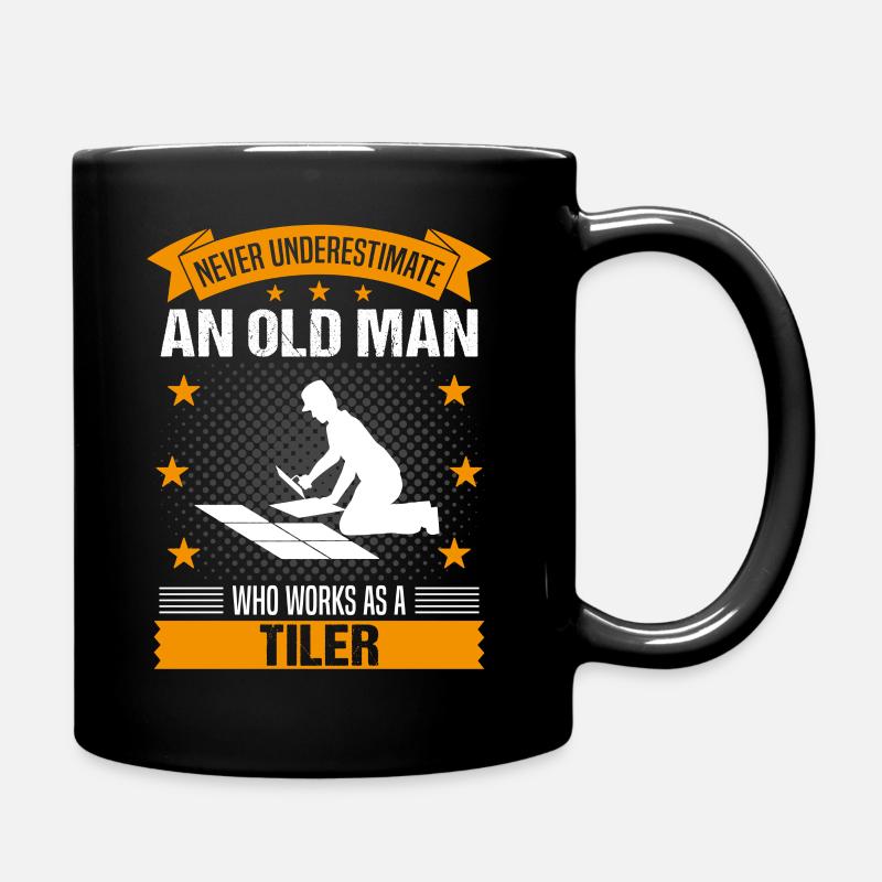 Fliesenleger Alter Mann Spruch Herren Geschenk - Tasse einfarbig - Schwarz