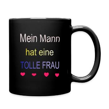 Mein Mann hat eine tolle Frau - Tasse einfarbig - Schwarz - Rechts