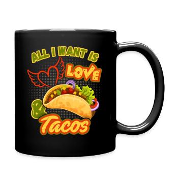 Tout ce que je veux, amour et tacos, tacos Mexique - Mug uni - noir - Droite