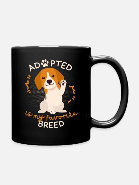 Adopted-Is-My-Favorite-Breed, Adopierter Hund - Tasse einfarbig - Schwarz