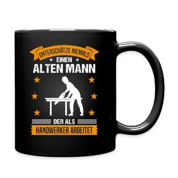 Handwerker Alter Mann Spruch Herren Geschenk - Tasse einfarbig - Schwarz - Rechts
