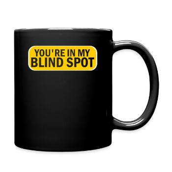 Tu es dans mon angle mort Hommes Femmes Drôles d’aveugles - Mug uni - noir - Droite