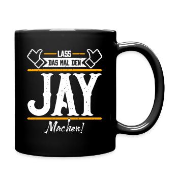 Jay Geschenkidee Geschenk Geburtstag - Tasse einfarbig - Schwarz - Rechts