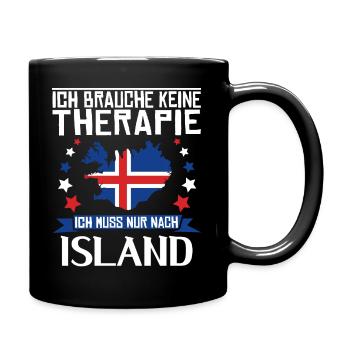 Ich brauche keine Therapie - Island - Tasse einfarbig - Schwarz - Rechts