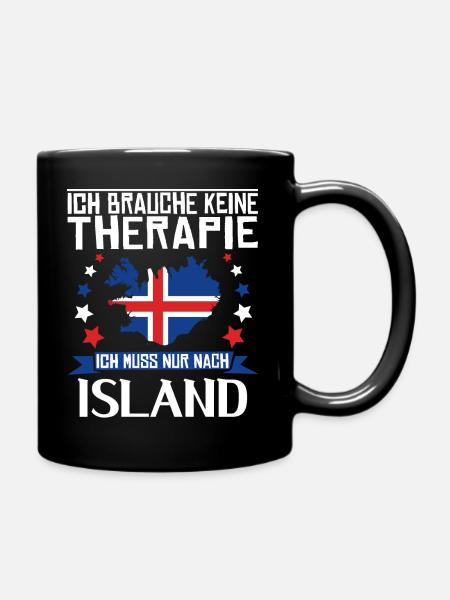 Ich brauche keine Therapie - Island - Tasse einfarbig - Schwarz