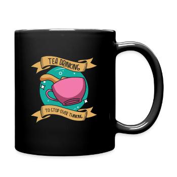 Tea Overthinking Tea Lover Teetasse Overthinker - Tasse einfarbig - Schwarz - Rechts