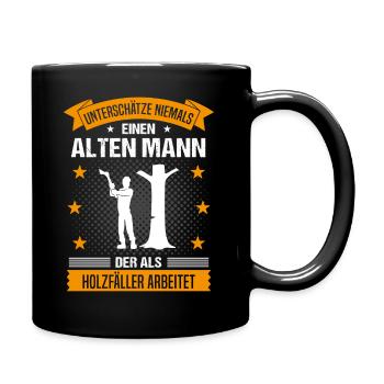 Holzfäller Alter Mann Spruch Herren Geschenk - Tasse einfarbig - Schwarz - Rechts