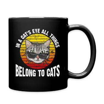 Dans l’œil d’un chat, toutes les choses appartiennent aux chats - Mug uni - noir - Droite