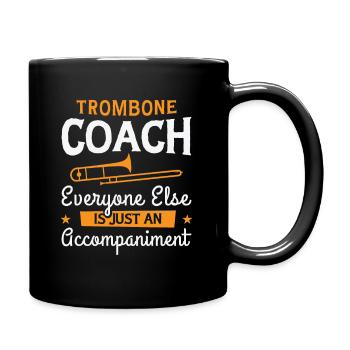 Posaunenlehrer Posaunist Spieler Lustiger - Tasse einfarbig - Schwarz - Rechts