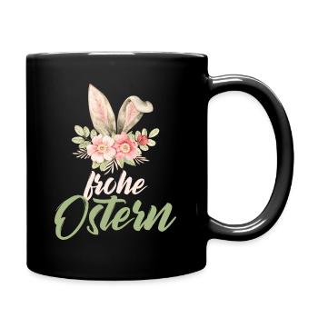 Frohe Ostern - Tasse einfarbig - Schwarz - Rechts