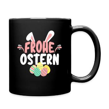 Frohe Ostern - Tasse einfarbig - Schwarz - Rechts
