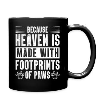 Weil Der Himmel Mit Fußspuren Von Pfoten - Tasse einfarbig - Schwarz - Rechts
