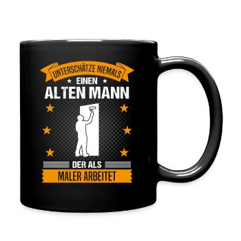 Maler Alter Mann Spruch Herren Geschenk - Tasse einfarbig - Schwarz - Rechts