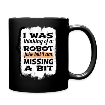 Job Automation Robots Birthday - Full Colour Mug - black - Right