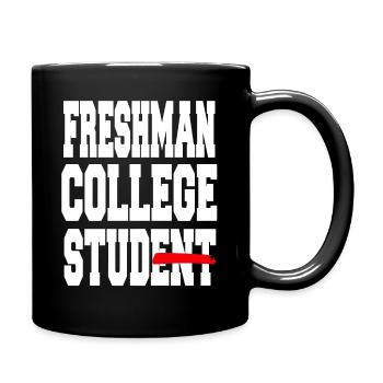 Freshman College Student Awesome Freshman Designs - Tasse einfarbig - Schwarz - Rechts