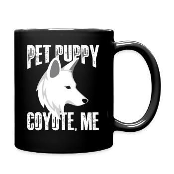 pet puppy coyote me Design for a coyote lover - Tasse einfarbig - Schwarz - Rechts
