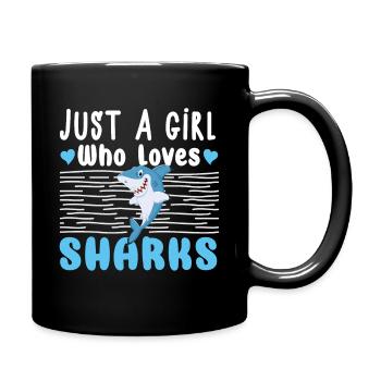 Just A Girl Who Loves Sharks for Girl and Woman - Full Colour Mug - black - Right
