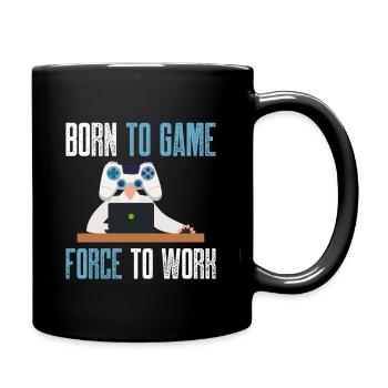 born to game forced to work Design for a videogame - Full Colour Mug - black - Right