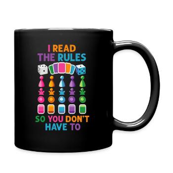 Ich lese die Regeln, damit Sie nicht müssen - Tasse einfarbig - Schwarz - Rechts