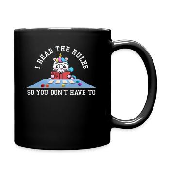 I Read The Rules So You Dont Have To - Full Colour Mug - black - Right