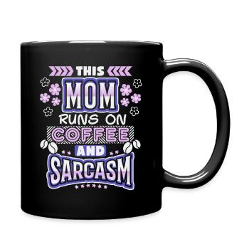 Mama-Mutti-Mom, coffee sarcasm, funny saying - Full Colour Mug - black - Right