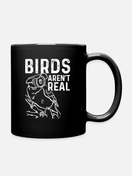 Birds Are Not Real - Tasse einfarbig - Schwarz