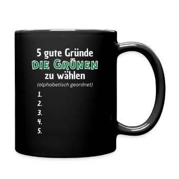 Anti Grünen T-Shirt Wahlen Politik Gegen Grün - Tasse einfarbig - Schwarz - Rechts