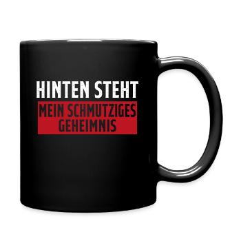 In the back is my dirty secret - Full Colour Mug - black - Right