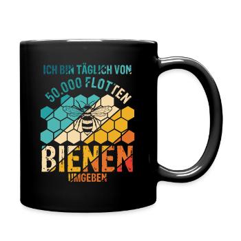 Ich Bin Täglich von 50000 Flotten Bienen Umgeben B - Tasse einfarbig - Schwarz - Rechts