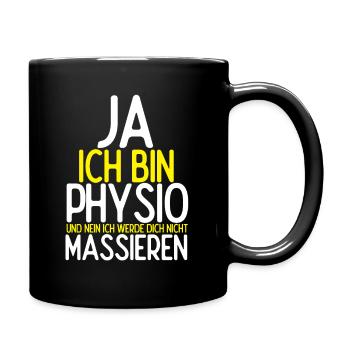 Ja Ich Bin Physio Und Nein Ich Werde Dich Nicht Ma - Tasse einfarbig - Schwarz - Rechts