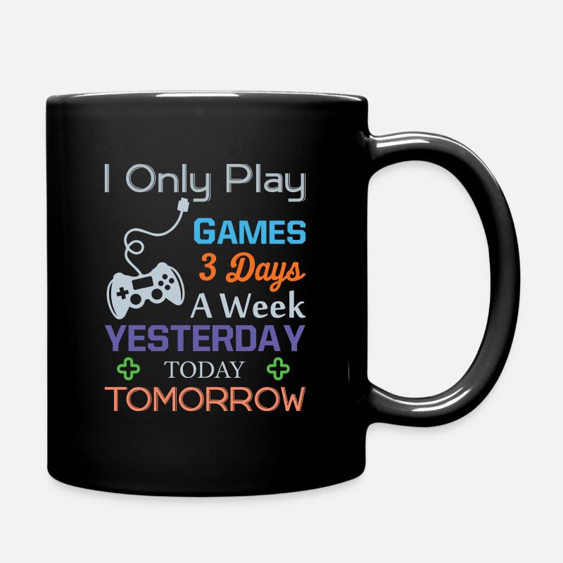 I Only Play Games 3 Days A Week - Full Colour Mug - black
