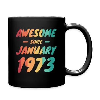 Jahrgang 1973 Geburtsjahr Geburtsdatum - Tasse einfarbig - Schwarz - Rechts