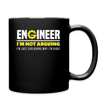 Ingenieur Recht Haben Geschenk - Tasse einfarbig - Schwarz - Rechts