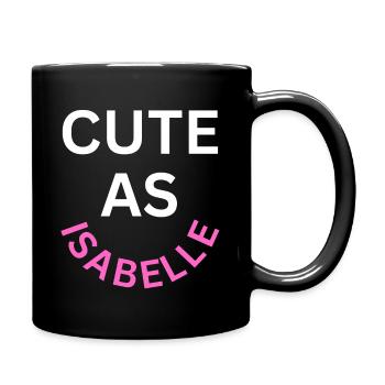 Cute as Isabelle Name - Full Colour Mug - black - Right
