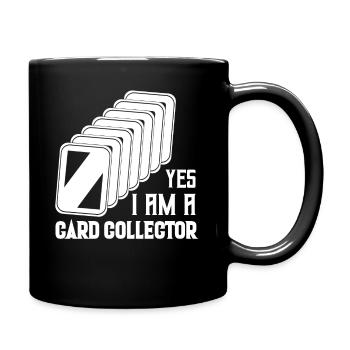 Yes, I Am A Card Collector TCG Trading Cards - Tasse einfarbig - Schwarz - Rechts