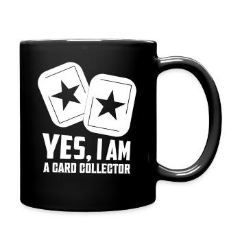 Yes, I Am A Card Collector Trading Cards TCG - Tasse einfarbig - Schwarz - Rechts