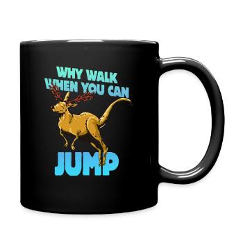 Warum laufen, wenn man springen kann - Tasse einfarbig - Schwarz - Rechts