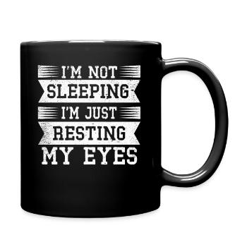 Je ne dors pas, je repose juste mes yeux - Mug uni - noir - Droite