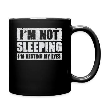 I'm Not Sleeping I'm Resting My Eyes - Full Colour Mug - black - Right