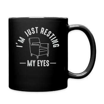 I'm Just Resting My Eyes - Full Colour Mug - black - Right