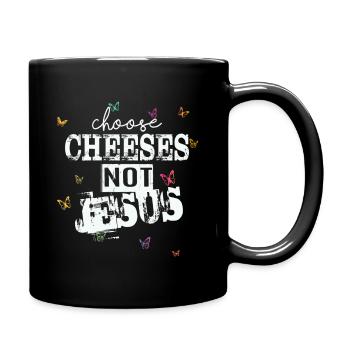 Choisissez des fromages - pas Jésus - Mug uni - noir - Droite