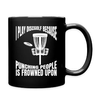 Discgolf lustige Spruch Discgolfer Discgolfspieler - Tasse einfarbig - Schwarz - Rechts