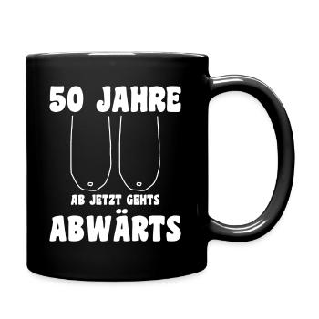 50. Geburtstag - 1973 - AB JETZT GEHT'S ABWÄRTS - Tasse einfarbig - Schwarz - Rechts