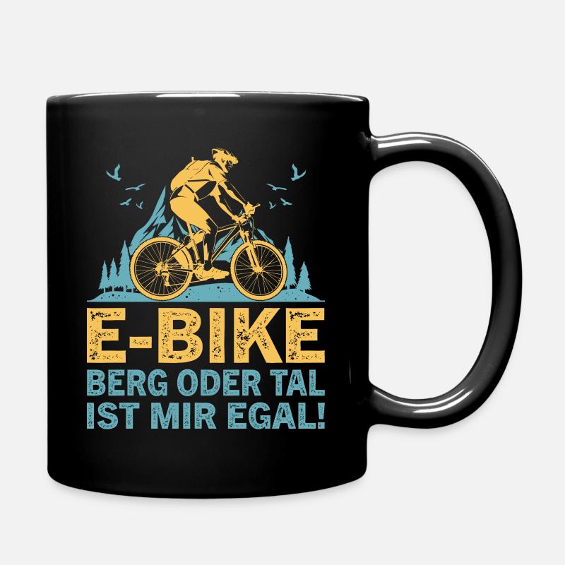 E-BIKE Berg oder Tal ist mir egal Fahrrad Radsport - Tasse einfarbig - Schwarz