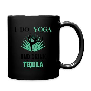 I do Yoga and drink Tequila - Full Colour Mug - black - Right