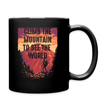 Erklimmen Sie den Berg, um die Welt zu sehen - Tasse einfarbig - Schwarz - Rechts