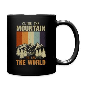 Erklimmen Sie den Berg, um die Welt zu sehen - Tasse einfarbig - Schwarz - Rechts