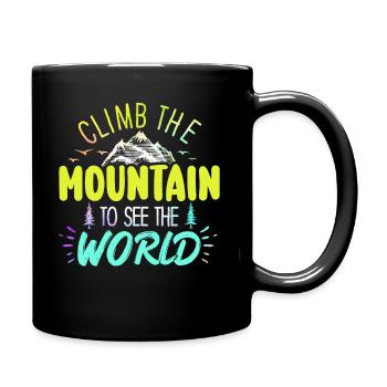Erklimmen Sie den Berg, um die Welt zu sehen - Tasse einfarbig - Schwarz - Rechts