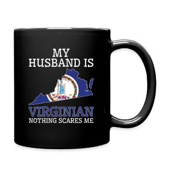 Nothing Scares Me Virginian Husband Virginia - Full Colour Mug - black - Right