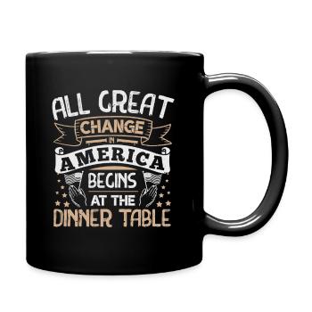 Alle GREAT CHANGE AMERICA BEGINNEN AM ESSTISCH - Tasse einfarbig - Schwarz - Rechts